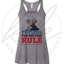 Load image into Gallery viewer, Too Cool for British Rule Tee