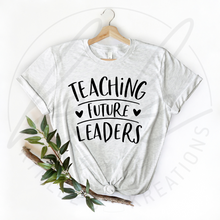 Load image into Gallery viewer, Teaching Future Leaders Tee