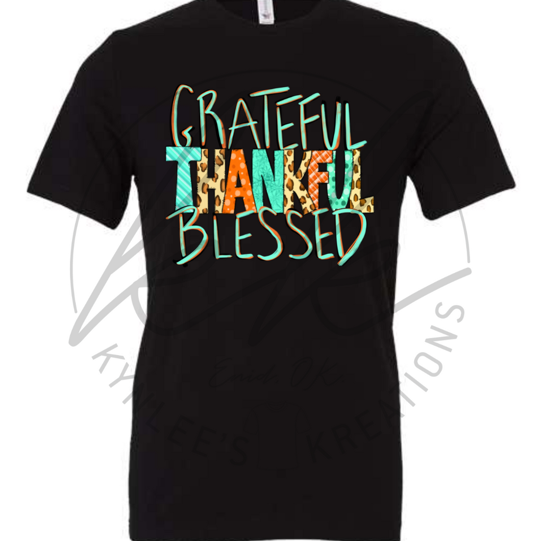 Grateful, Thankful, Blessed Tee