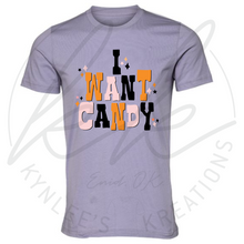 Load image into Gallery viewer, I Want Candy Tee