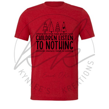 Load image into Gallery viewer, Children Listen to Nothing Tee