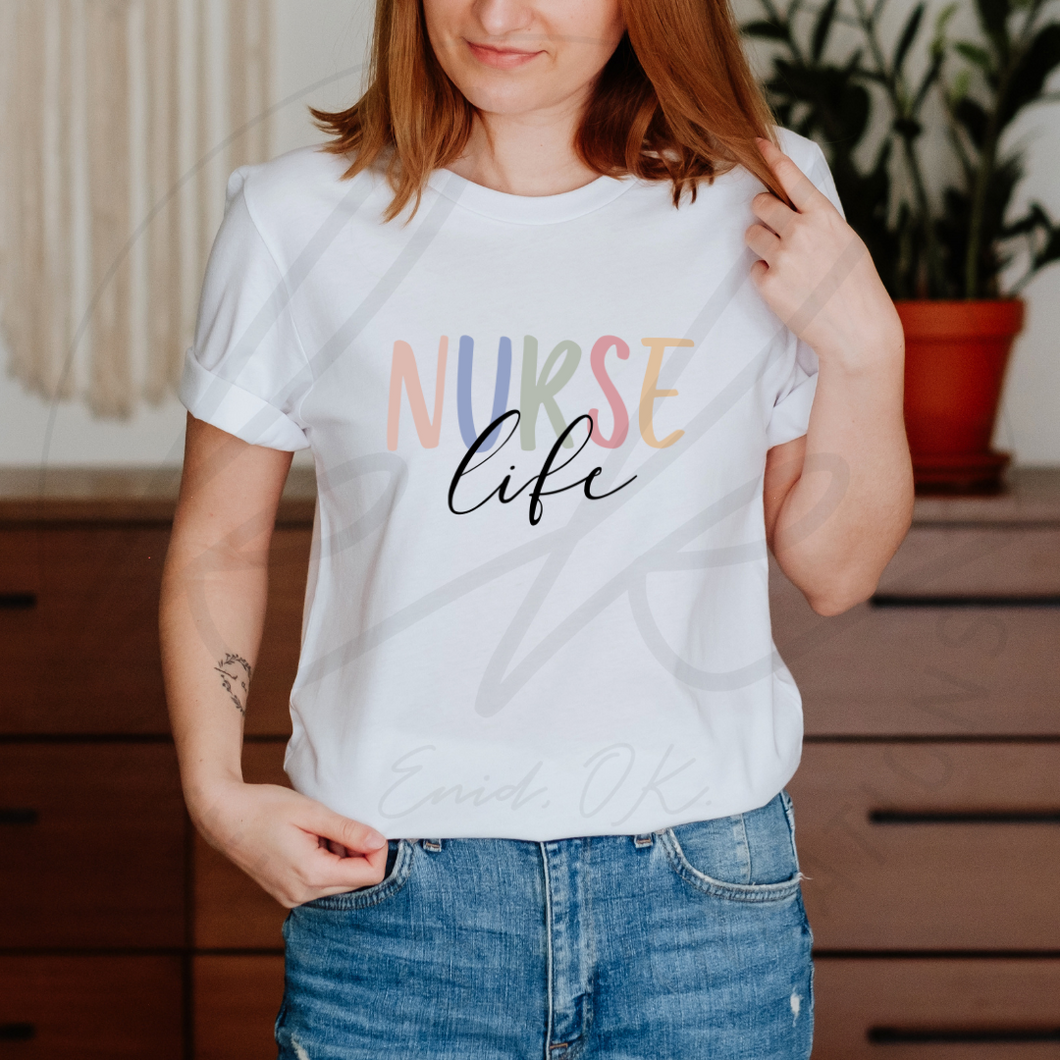 Nurse Life Tee