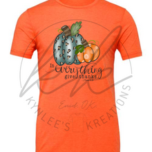 Load image into Gallery viewer, In Everything, Give Thanks Tee