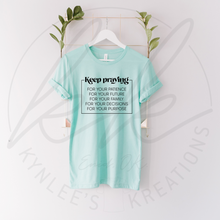 Load image into Gallery viewer, Keep Praying Tee