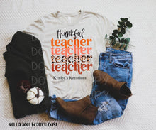Load image into Gallery viewer, Thankful Teacher Tee